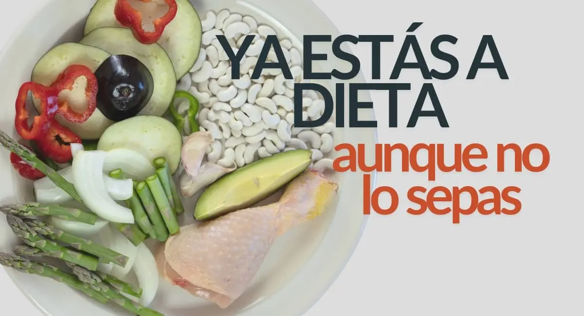 Qué significa estar a dieta