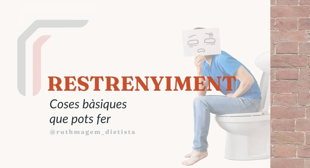 Restrenyiment: alimentació i hàbits